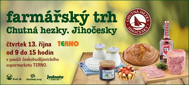 Farmářský trh CHUTNÁ HEZKY.JIHOČESKY  opět v TERNU